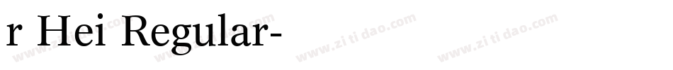 r Hei Regular字体转换